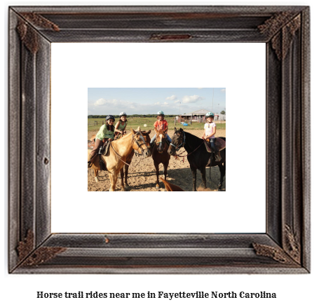 horse trail rides near me in Fayetteville, North Carolina